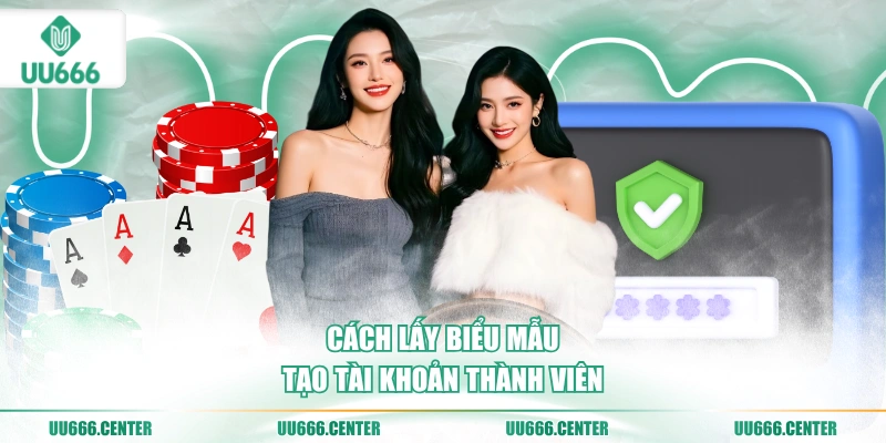 cach-lay-bieu-mau-tao-tai-khoan-thanh-vien