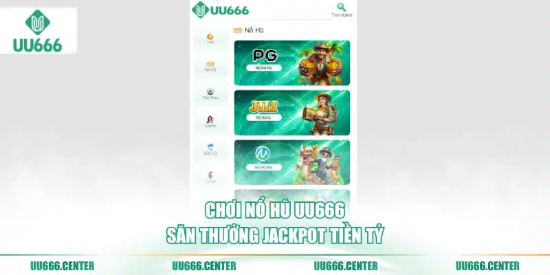 choi-no-hu-uu666-san-thuong-jackpot-tien-ty
