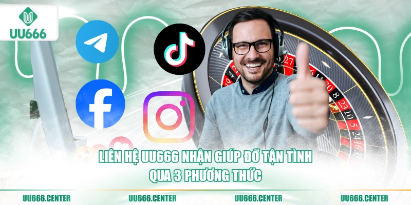 lien-he-uu666-nhan-giup-do-tan-tinh-qua-3-phuong-thuc